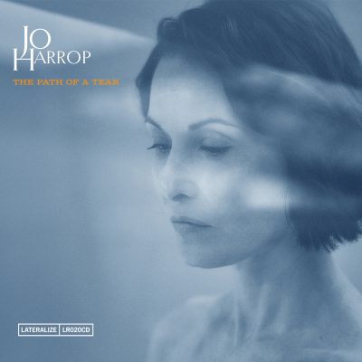 Jo Harrop - The Path Of A Tear (Album Launch) at Ronnie Scott's