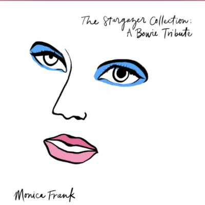 The Stargazer Collection - A Bowie Tribute with Pianist Monica Frank