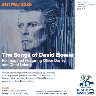 The Songs of David Bowie...Re-Imagined Featuring Oliver Darley and Chad Lelong @ Bishop’s Court Farm