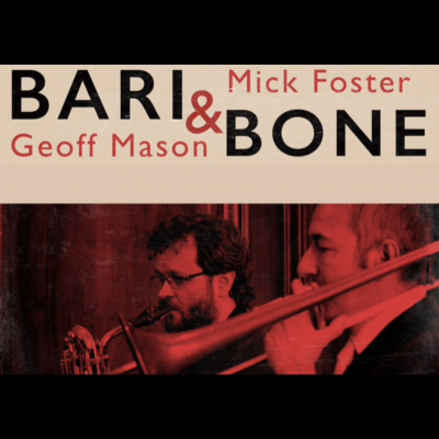 Geoff Mason & Mick Foster - Tribute to Gerry Mulligan