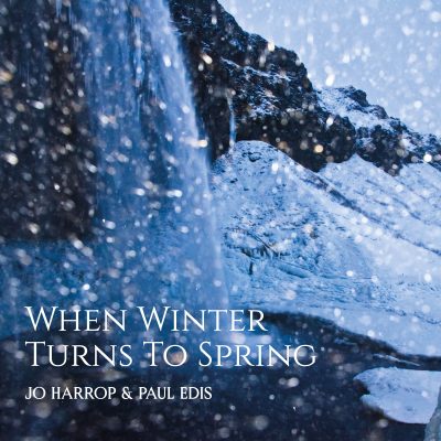 HJC Presents at The Boulevard Soho - When Winter Turns To Spring (Album Launch) with Jo Harrop and Paul Edis