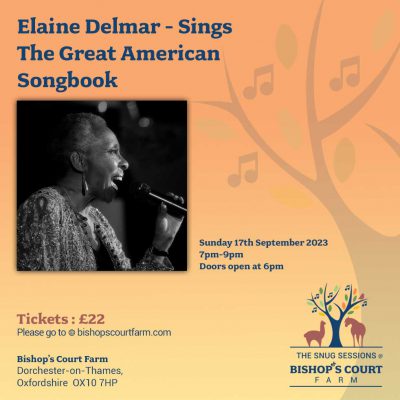 Elaine Delmar – Sings The Great American Songbook @ Bishops Court Farm