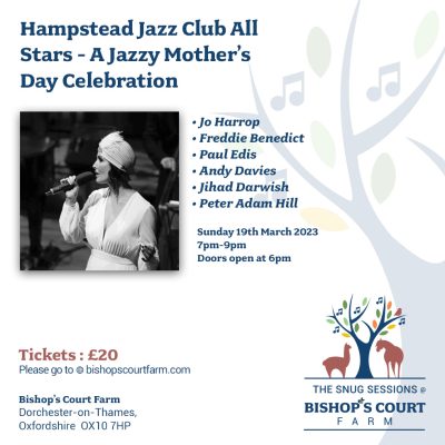 Hampstead Jazz Club All Stars - A Jazzy Mother’s Day Celebration @ Bishop’s Court Farm