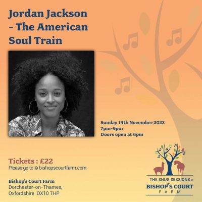 Jordan Jackson – The American Soul Train @ Bishops Court Farm