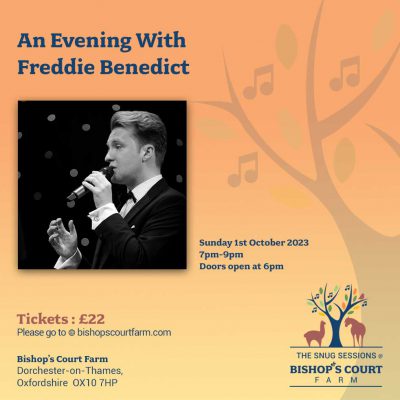 An Evening With Freddie Benedict @ Bishops Court Farm
