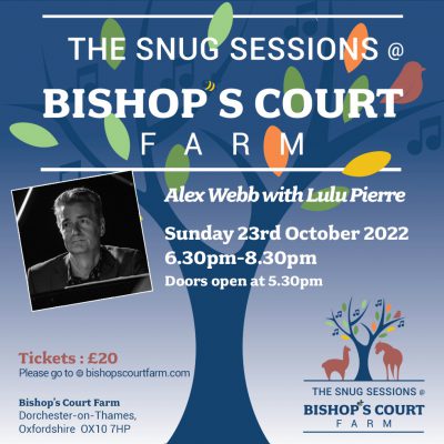 Alex Webb with Lulu Pierre - The Snug Sessions @ Bishop’s Court Farm